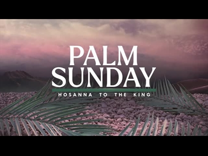 CALVARY PALM SUNDAY