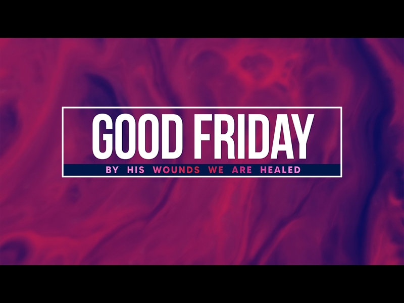GOOD FRIDAY: PAINT GOOD FRIDAY