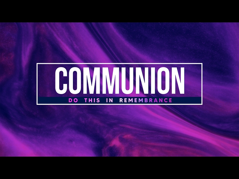 LENT PAINT: COMMUNION