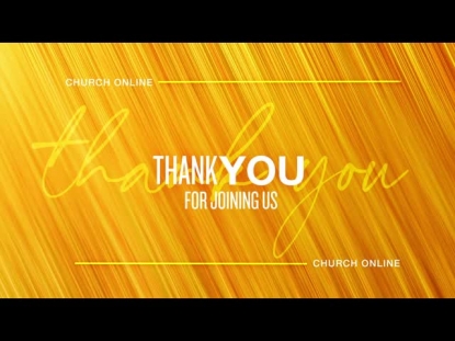 Live Streaming Volume 2 Thank You For Joining Us | Church Visuals ...