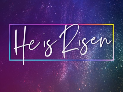 SHIMMER HE IS RISEN
