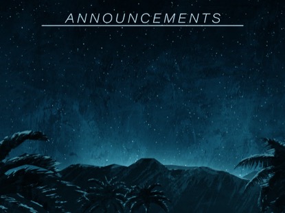 HOLY NIGHT ANNOUNCEMENTS