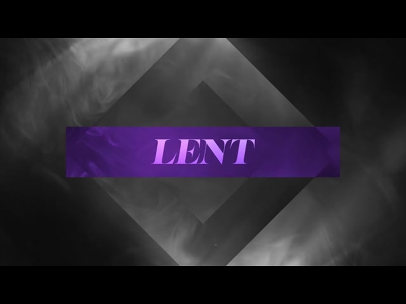 ILLUMINE LENT