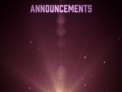 PARTICLE GLOW ANNOUNCEMENTS