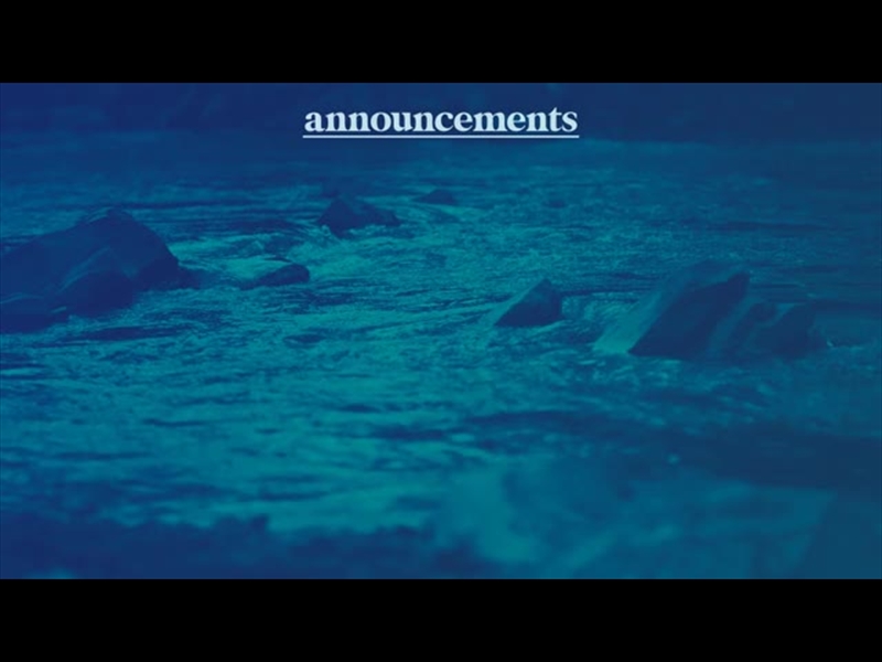 RIVER ROCKS ANNOUNCEMENTS