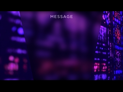 STAINED GLASS MESSAGE