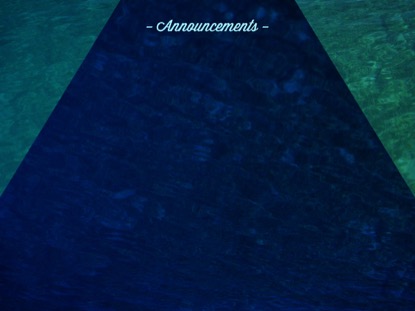 SUMMER FLOW ANNOUNCEMENTS