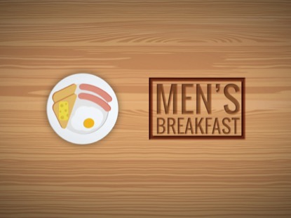 MEN'S BREAKFAST