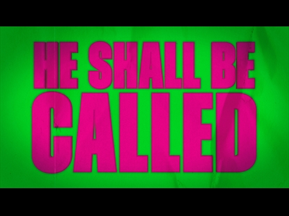 HE SHALL BE CALLED MOTION LOOP 01B