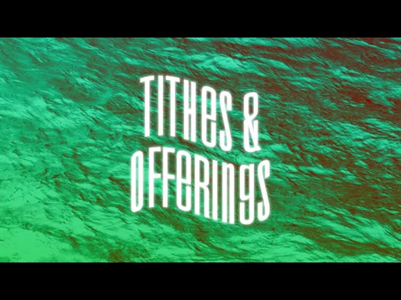 WAVES TITHES AND OFFERINGS