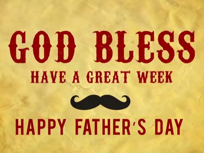 FATHER'S DAY MUSTACHE GOD BLESS