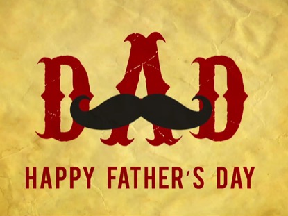 HAPPY FATHERS DAY MUSTACHE