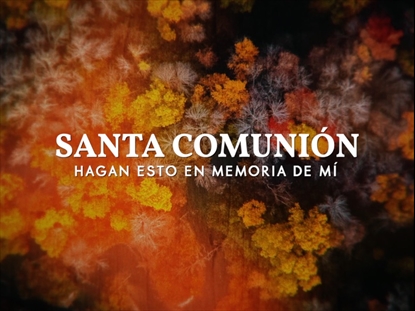 AERIAL JOURNEY COMMUNION MOTION - SPANISH