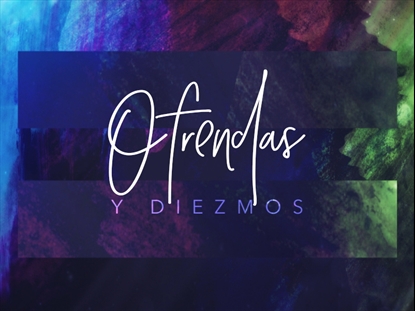 BEAUTIFUL EASTER OFFERING MOTION - SPANISH