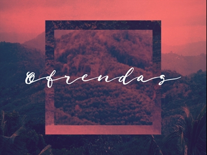 CREATION SINGS OFFERING MOTION - SPANISH