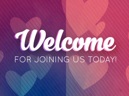 HEARTFELT LOVE WELCOME MOTION