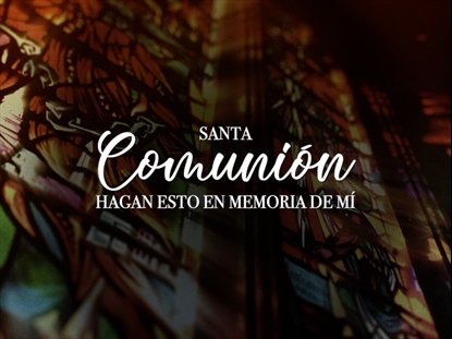 HYMN COLLECTION COMMUNION MOTION - SPANISH 