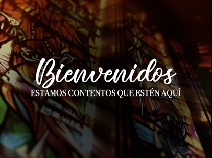 HYMN COLLECTION WELCOME MOTION - SPANISH