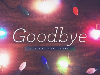 CHRISTMAS LIGHTS GOODBYE