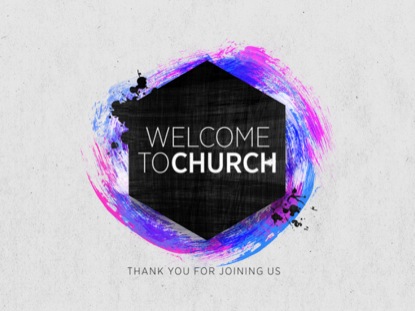 Colorful Paint Welcome To Church | Igniter Media | WorshipHouse Media
