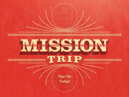 MISSION TRIP