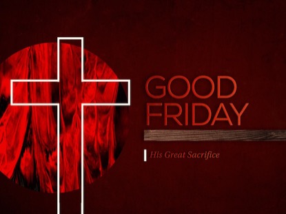 MIXED TEXTURES GOOD FRIDAY