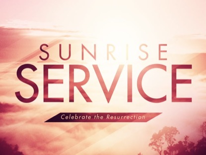 SUNRISE SERVICE