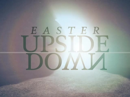 EASTER UPSIDE DOWN: SERIES MOTION BACKGROUND