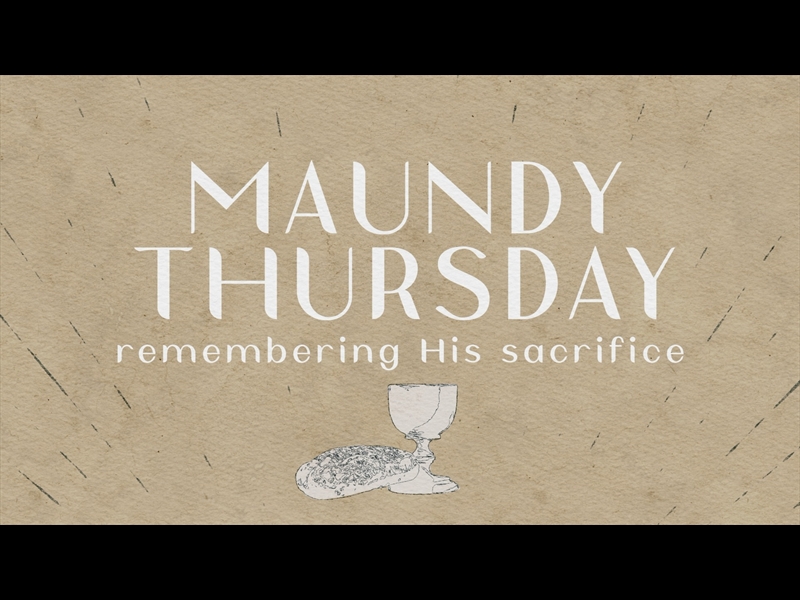 DRAWN TO HIM MAUNDY THURSDAY