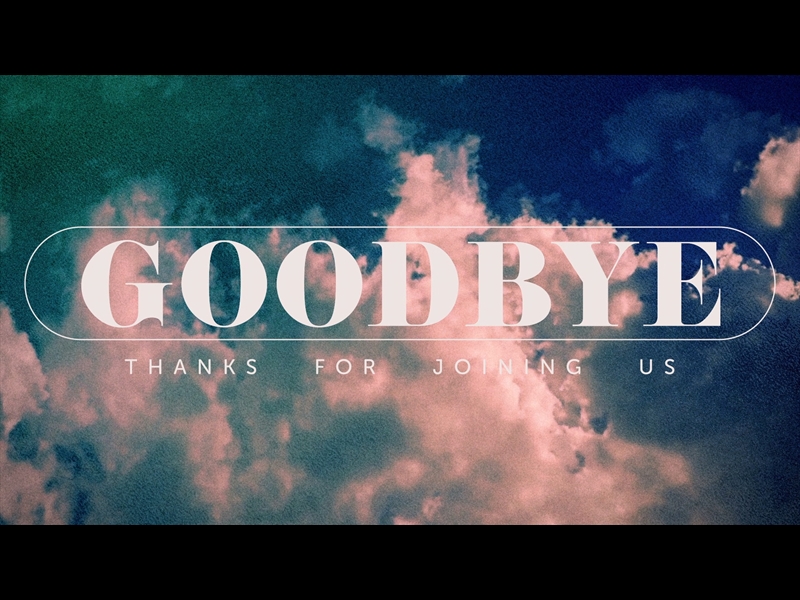 TO THE SKIES LOOP GOODBYE