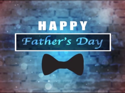 HAPPY FATHER'S DAY MOTION