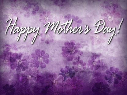 MOTHER'S DAY MOTION 3