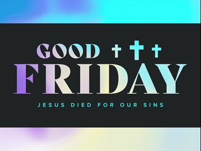 EASTER FOIL GOOD FRIDAY