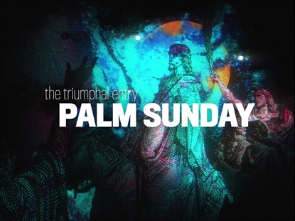 HOLY WEEK ART PALM SUNDAY