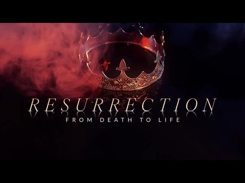 HOLY WEEK REFLECTIONS RESURRECTION
