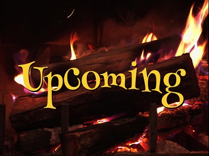 NOSTALGIC FIREPLACE UPCOMING