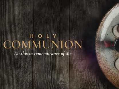 REMEMBRANCE COMMUNION
