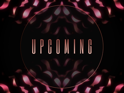 RIBBON FLOW UPCOMING