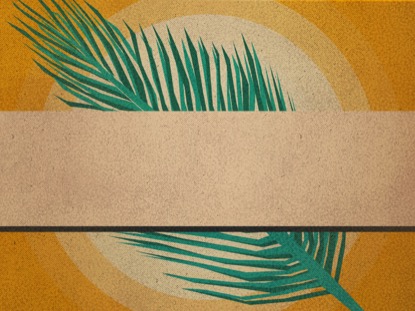HOLY WEEK PALM BRANCH TEXTBAR