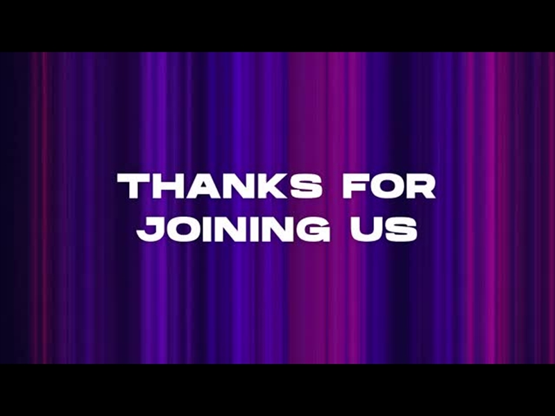 CHANNELS - THANKS FOR JOINING US