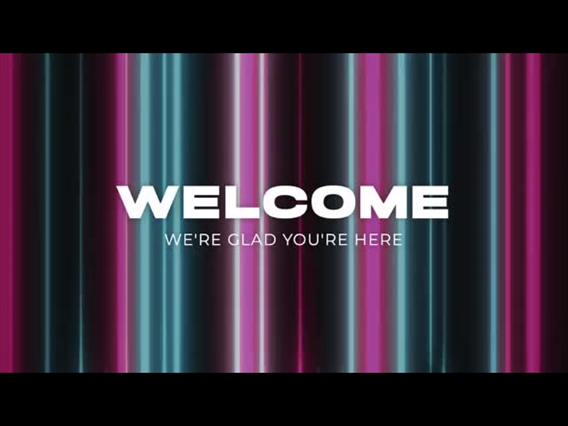 CHANNELS - WELCOME WE'RE GLAD YOU'RE HERE