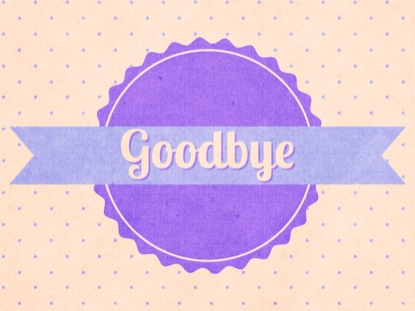 SIMPLE MOTHER'S DAY GOODBYE