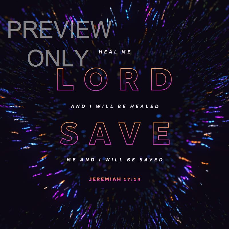 SPARKLE BURST JEREMIAH 17:14