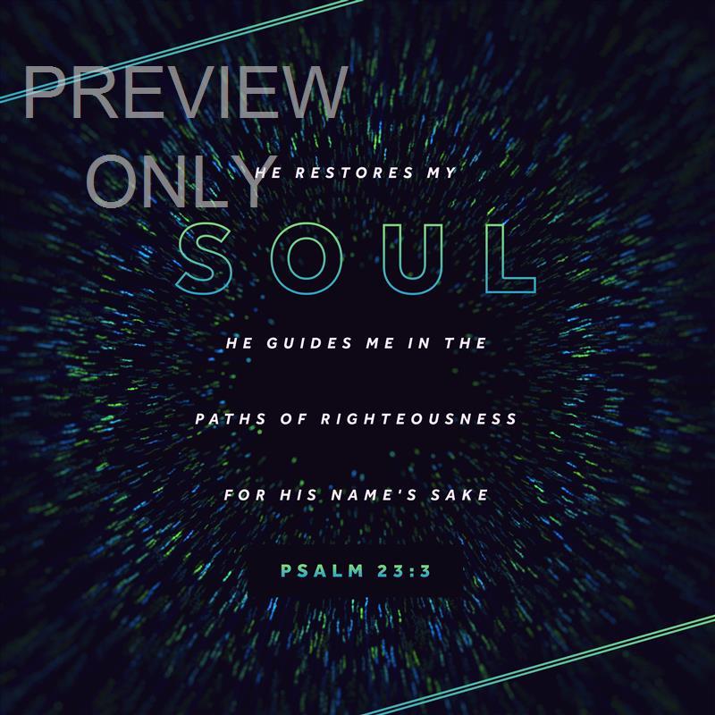 SPARKLE BURST PSALM 23:3