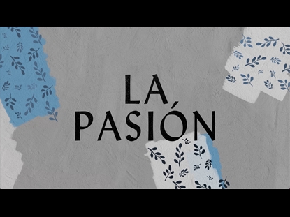 LA PASION