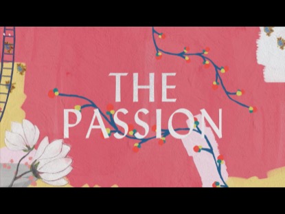 THE PASSION