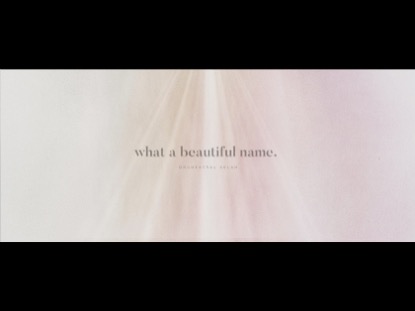 WHAT A BEAUTIFUL NAME (ORCHESTRAL VERSION)