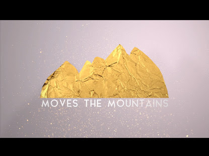 GOD WHO MOVES THE MOUNTAINS 