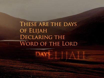 DAYS OF ELIJAH