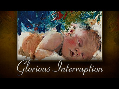 GLORIOUS INTERRUPTION